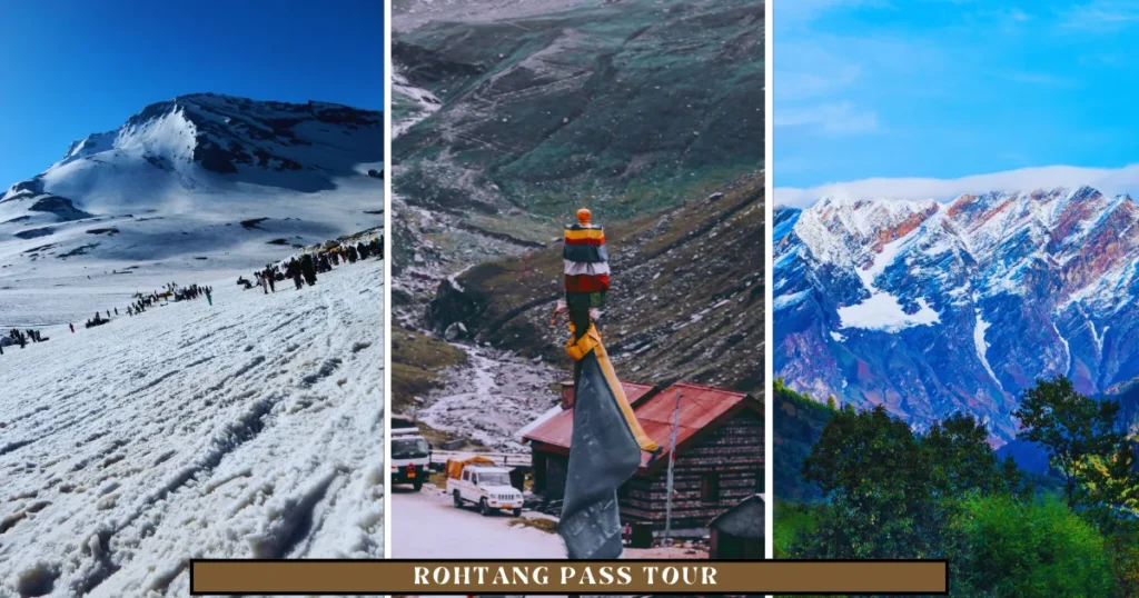 Rohtang Pass Tour