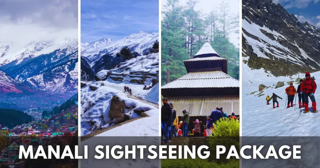Manali Sightseeing Package
