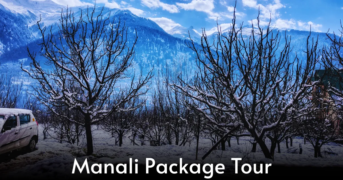 Manali Package Tour