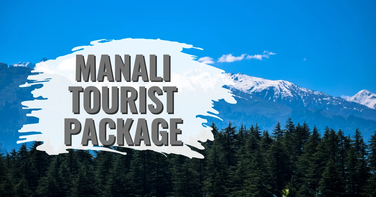 Manali Tourist Package