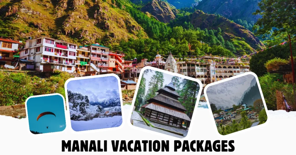 Manali Vacation Packages